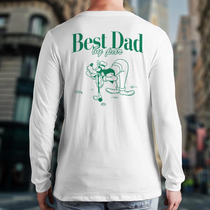 Disney Mickey & Friends Father's Day Best Dad Goofy Big Logo Long Sleeve T-Shirt Back Print