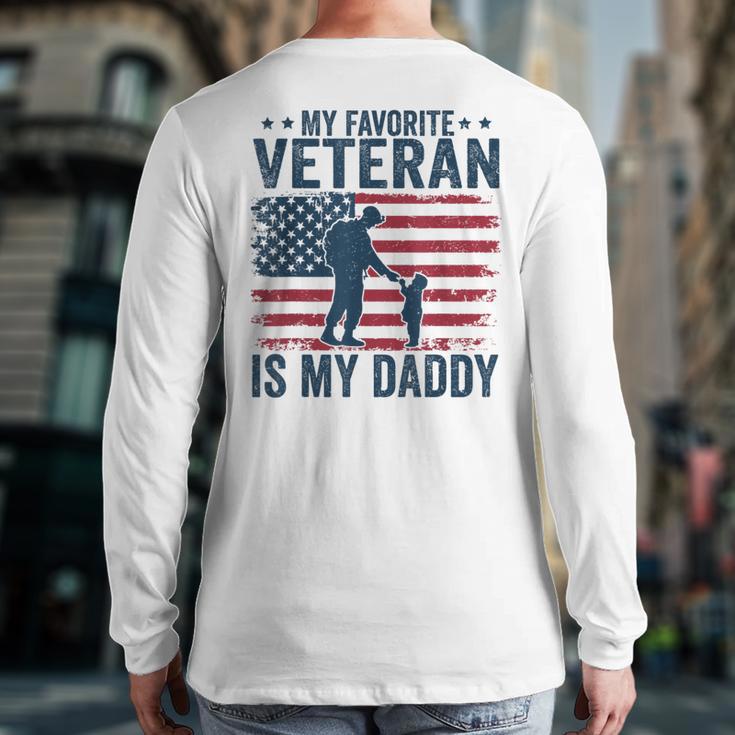 Father Veterans Day My Favorite Veteran Is My Daddy For Kids Long Sleeve T-Shirt Back Print