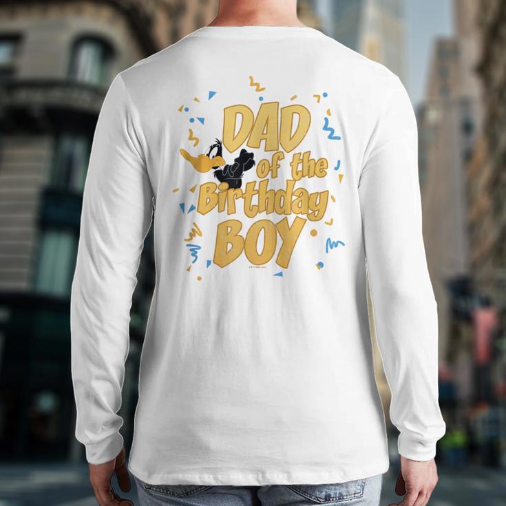 Looney Tunes Birthday Daffy Duck Dad Of The Birthday Boy Long Sleeve T-Shirt Back Print