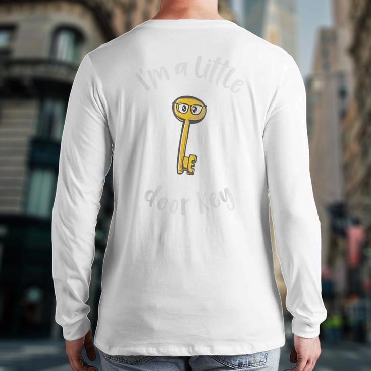 Pun Tshirt I'm A Little Door Key Bad Pun Dad Jokes Long Sleeve T-Shirt Back Print