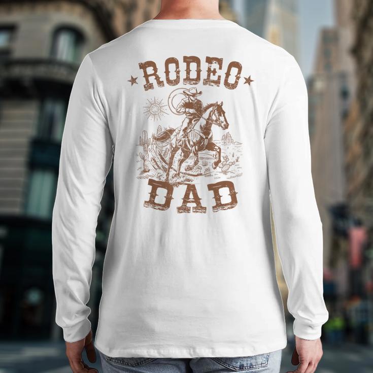 Rodeo Dad Western Cowboy Daddy Family Matching Father's Day Long Sleeve T-Shirt Back Print