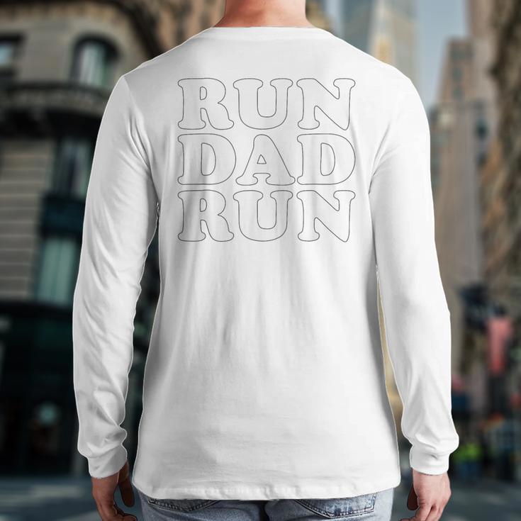 Run Dad Run Marathon Running Spectator Shirt T-Shirt Long Sleeve T-Shirt Back Print Run Dad Run Marathon Running Spectator Shirt T-Shirt Long Sleeve T-Shirt Back Print