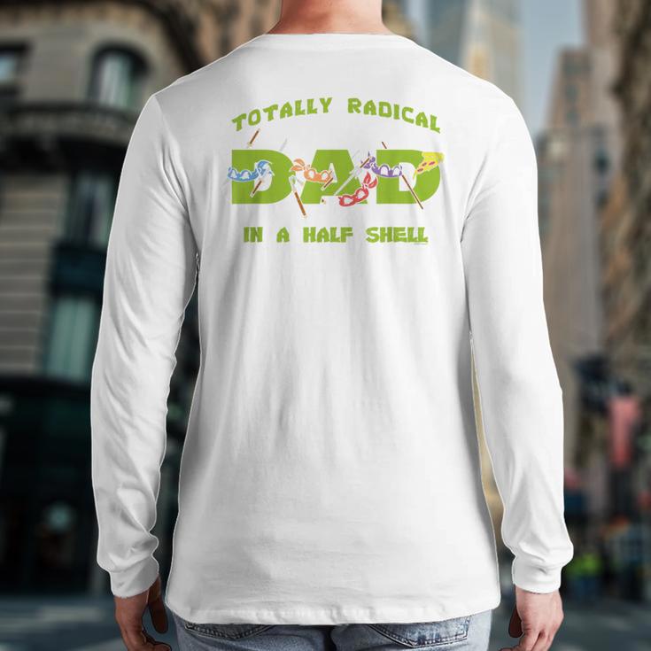 Teenage Mutant Ninja Turtles Dad Turtles Father's Day Long Sleeve T-Shirt Back Print
