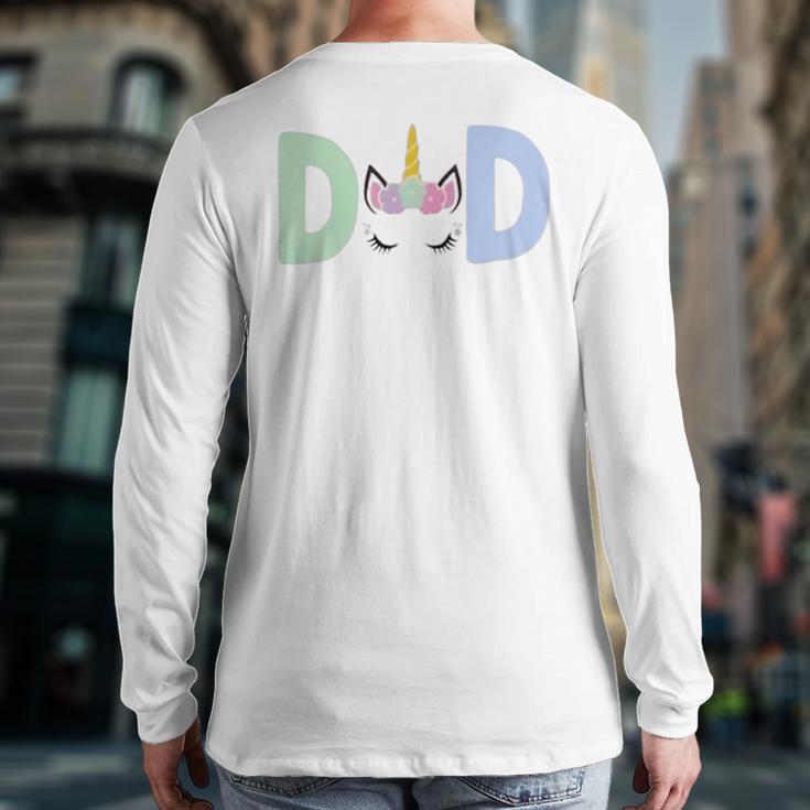 Unicorn Dad First Birthday Girl Family Matching Mama Party Long Sleeve T-Shirt Back Print