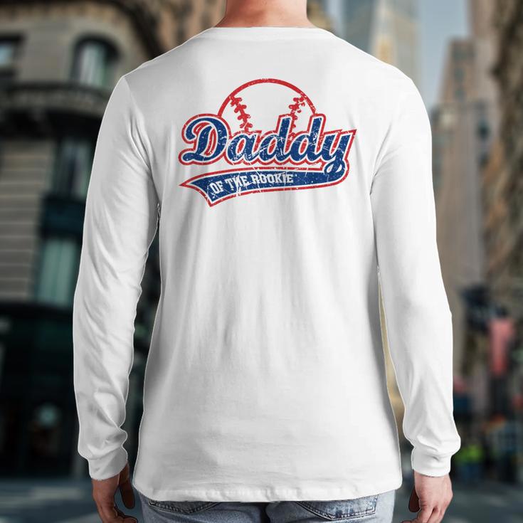 Vintage Baseball Daddy Of The Rookie Long Sleeve T-Shirt Back Print