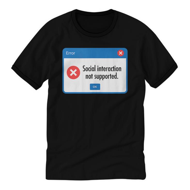 Anti Social Introvert Social Interaction Not Supported Unisex Cotton Ringer T-Shirt
