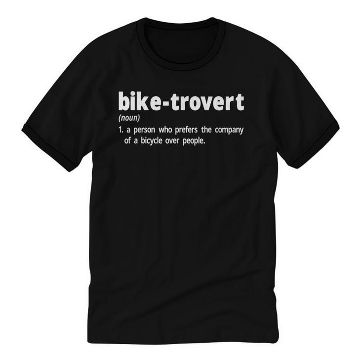 Biketrovert Bicycle Humor Definition Introvert Unisex Cotton Ringer T-Shirt
