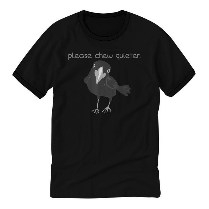 Bird Please Chew Quieter Introvert Quietness Unisex Cotton Ringer T-Shirt