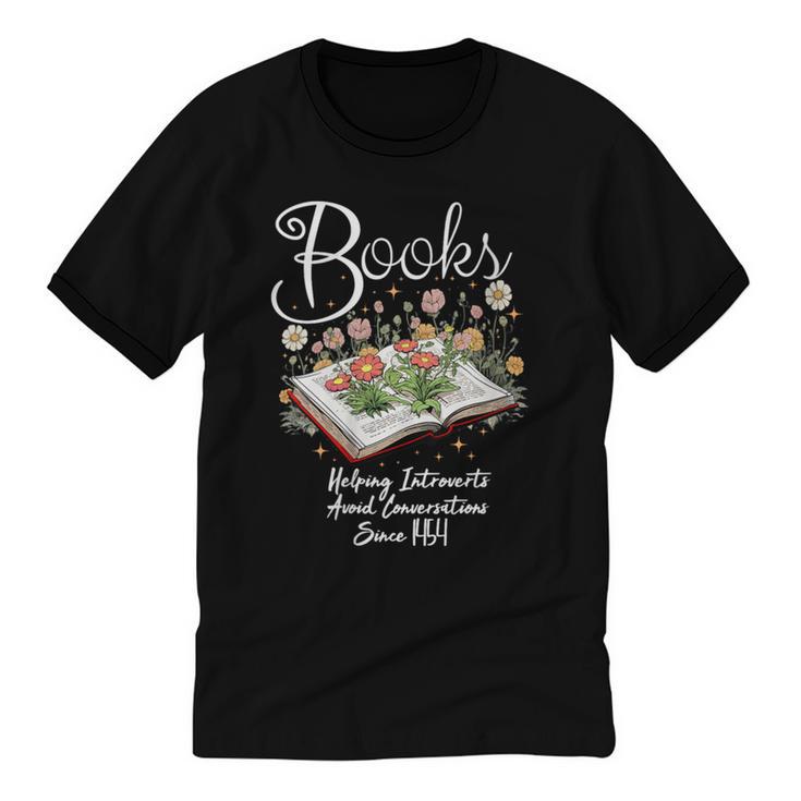 Books That Help Introverts Since 1454 Conversations Unisex Cotton Ringer T-Shirt