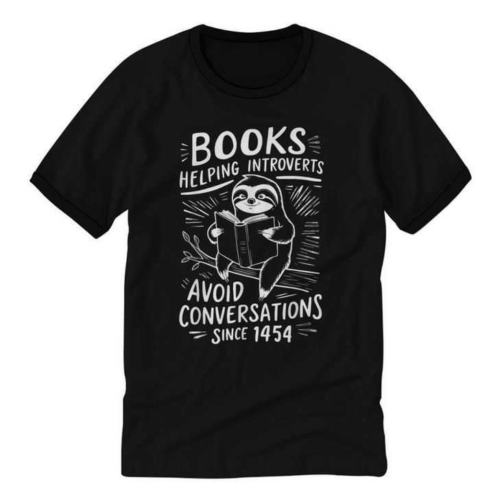 Books Helping Introverts Avoid Conversations Since 1454 Unisex Cotton Ringer T-Shirt