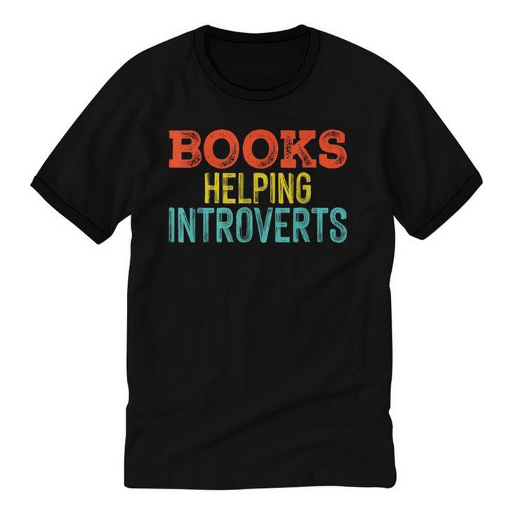 Books Helping Introverts I Introvert Unisex Cotton Ringer T-Shirt