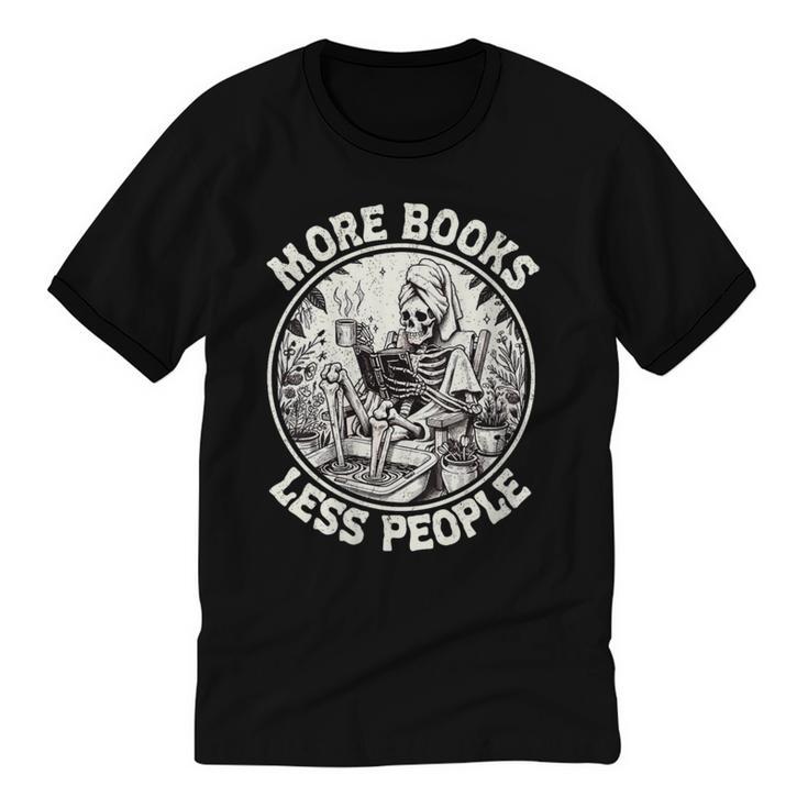 More Books Less People Introvert Skeleton Reading Unisex Cotton Ringer T-Shirt