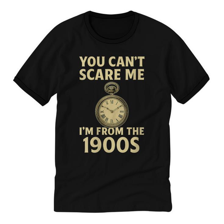 You Can't Scare Me I'm From The 1900s Vintage Pocket Watch Unisex Cotton Ringer T-Shirt