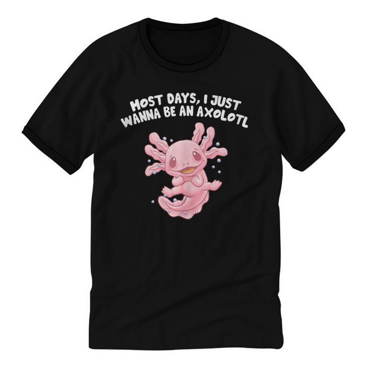 Most Days I Just Wanna Be An Axolotl Salamander Introvert Unisex Cotton Ringer T-Shirt