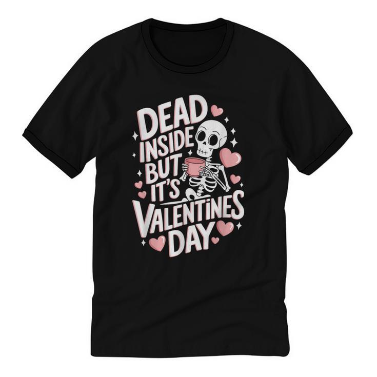 Dead Inside But Its Valentines Day T Shirt For Introverts Unisex Cotton Ringer T-Shirt