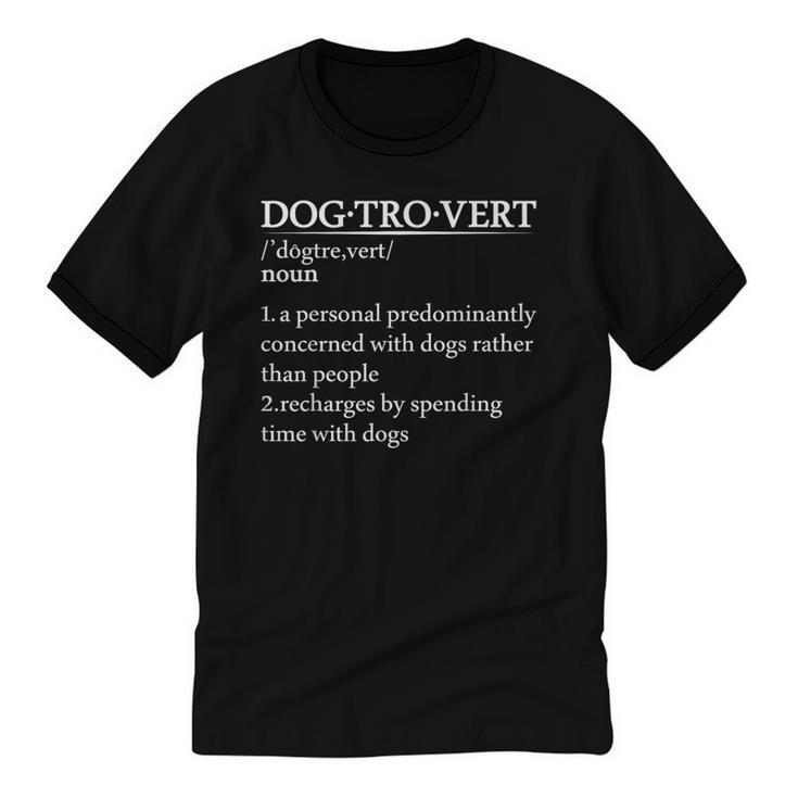 Dogtrovert Definition For Introverts Dog Parents For Men Women Unisex Cotton Ringer T-Shirt