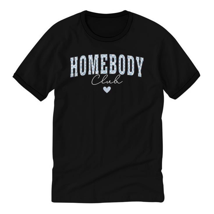 Homebody Club Checkerboard Introvert Self Growth Work Home Unisex Cotton Ringer T-Shirt
