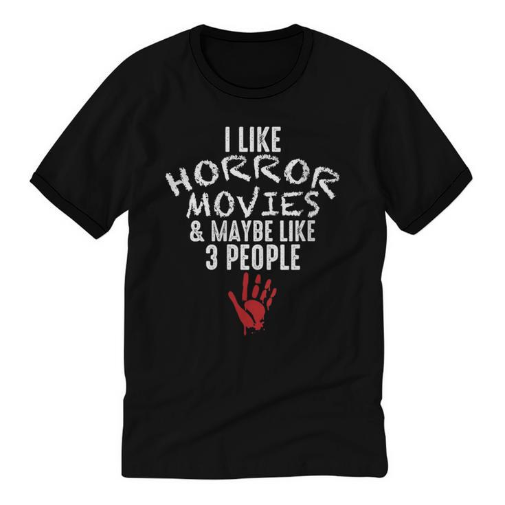 I Like Horror Movies And Maybe 3 People Introvert Unisex Cotton Ringer T-Shirt