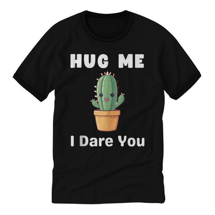 Hug Me I Dare You Introvert Cactus Tee Unisex Cotton Ringer T-Shirt