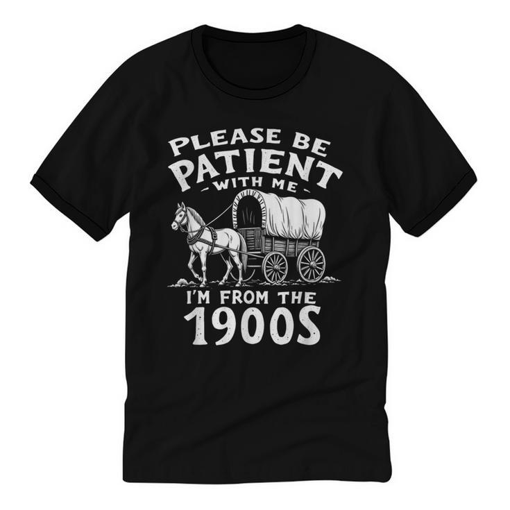 Humorous Wagon Plea Please Be Patient I'm From The 1900s Unisex Cotton Ringer T-Shirt