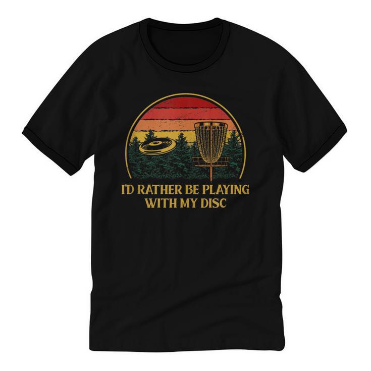 Id Rather Be Playing With My Disc Introvert Disc Golf Unisex Cotton Ringer T-Shirt
