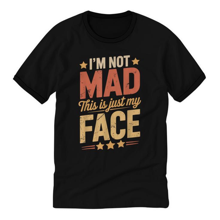I'm Not Mad This Is Just My Face Introvert Unisex Cotton Ringer T-Shirt
