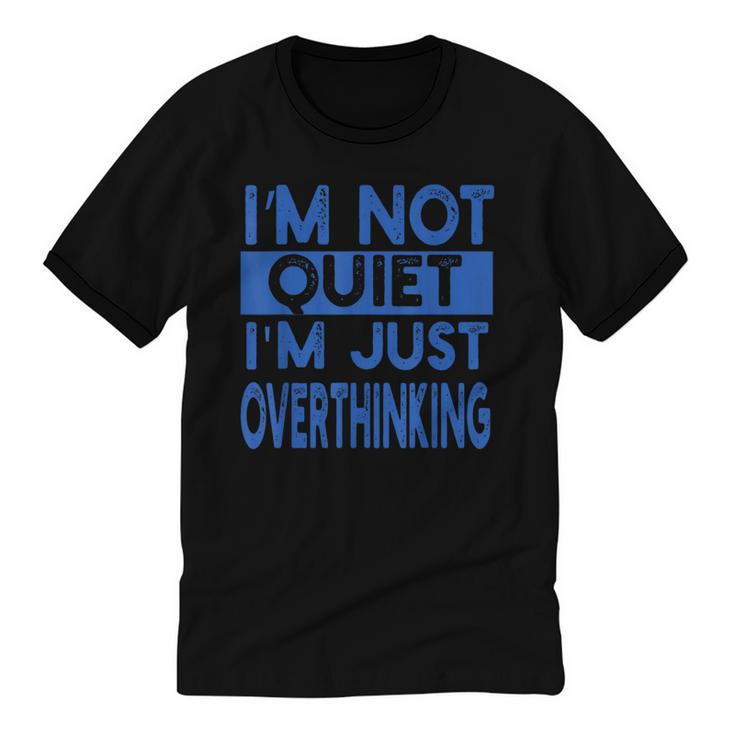 I'm Not Quite I'm Overthinking Introvert Quote Unisex Cotton Ringer T-Shirt
