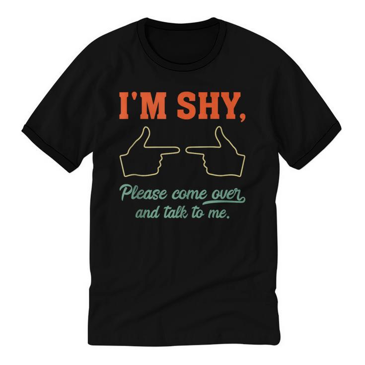I'm Shy Please Come Over & Talk To Me Introvert Shying Unisex Cotton Ringer T-Shirt
