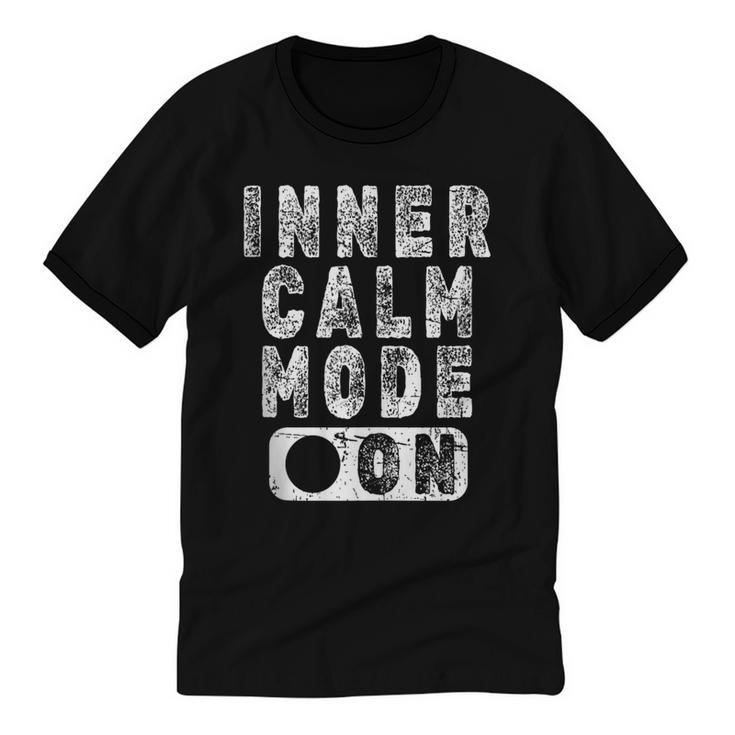 Inner Calm Mode On Introvert Saying Unisex Cotton Ringer T-Shirt