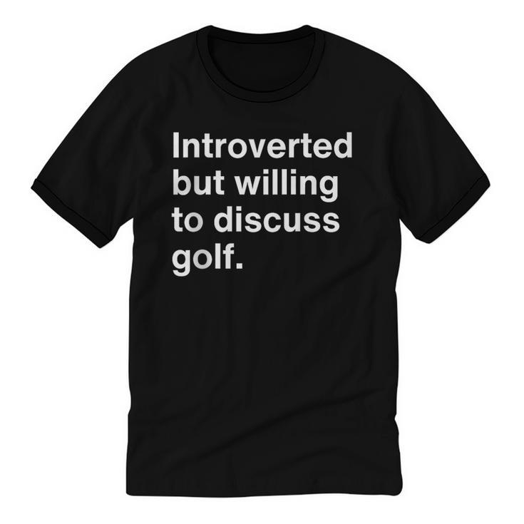 Introvert Golf Introverted Golfer Unisex Cotton Ringer T-Shirt