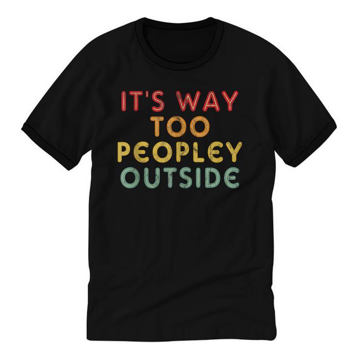 Introvert Its Way Too Peopley Unisex Cotton Ringer T-Shirt