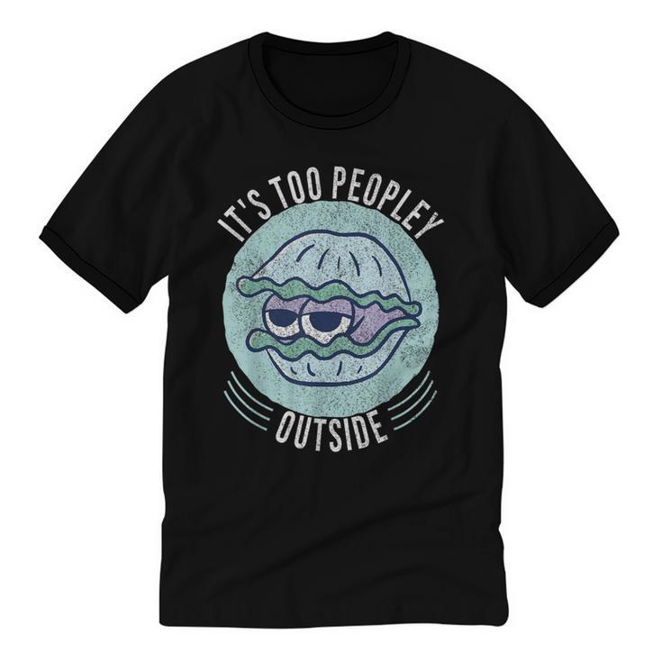 Introvert Too Peopley Anti-Social Shy Person Unisex Cotton Ringer T-Shirt