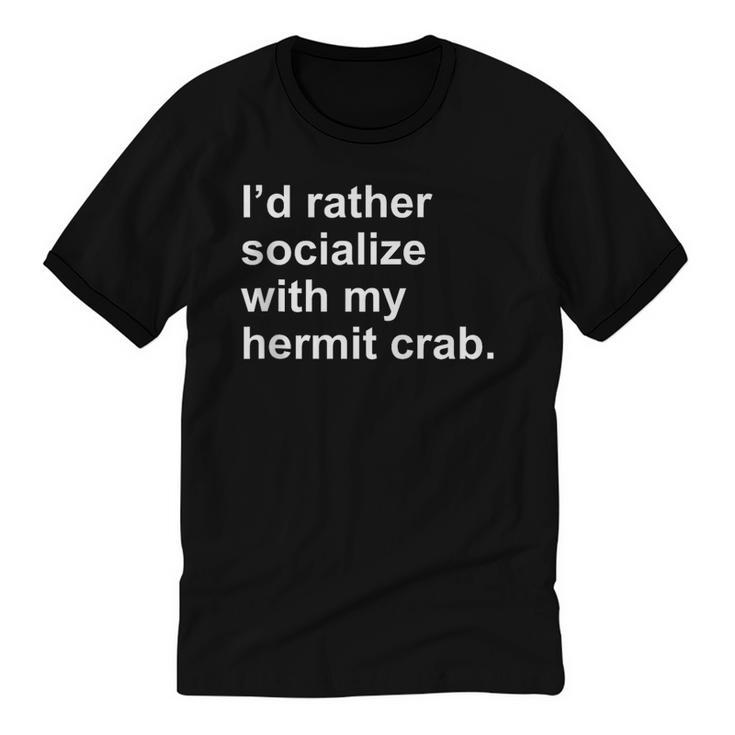 Introvert Sarcastic Hermit Crab Owner Unisex Cotton Ringer T-Shirt
