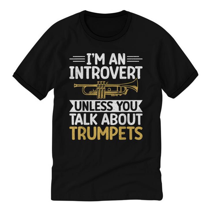 Im An Introvert Unless You Talk About Trumpets Unisex Cotton Ringer T-Shirt