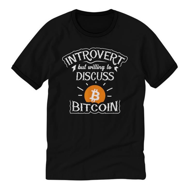 Introvert But Willing To Discuss Bitcoin Crypto Bitcoin Unisex Cotton Ringer T-Shirt