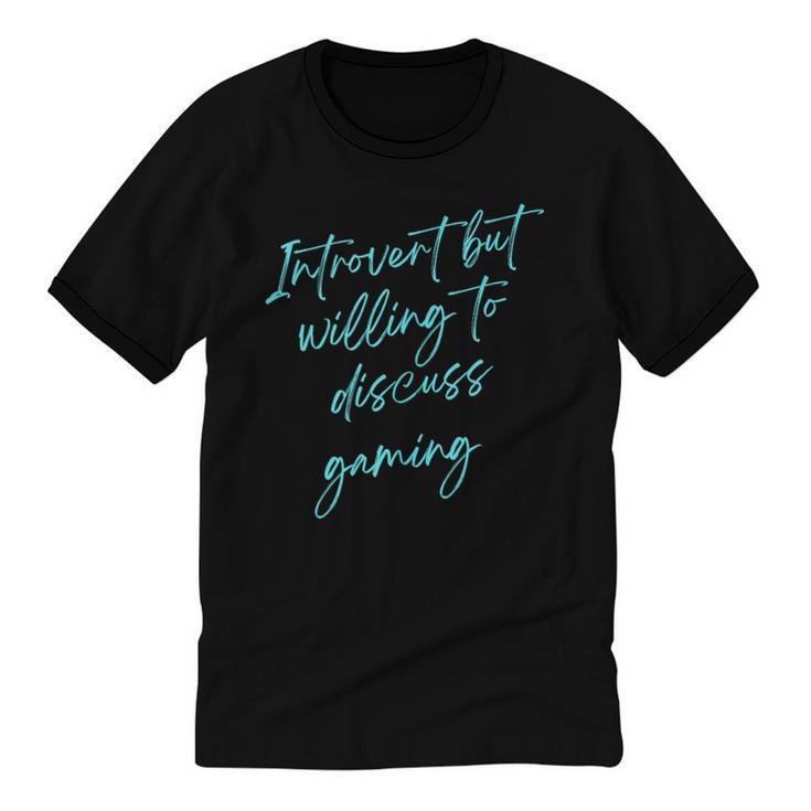 Introvert But Willing To Discuss Gaming Unisex Cotton Ringer T-Shirt