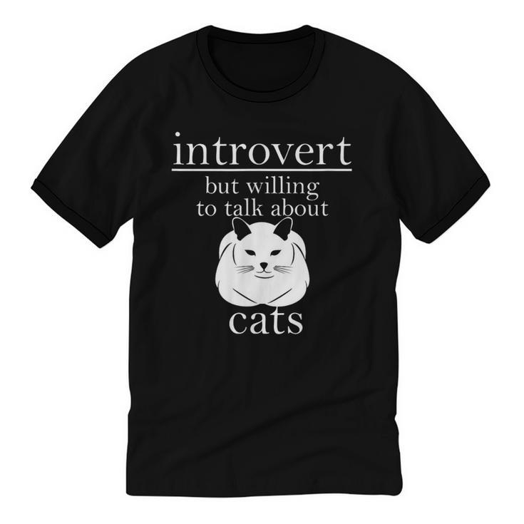 Introvert But Willing To Talk About Cats Unisex Cotton Ringer T-Shirt