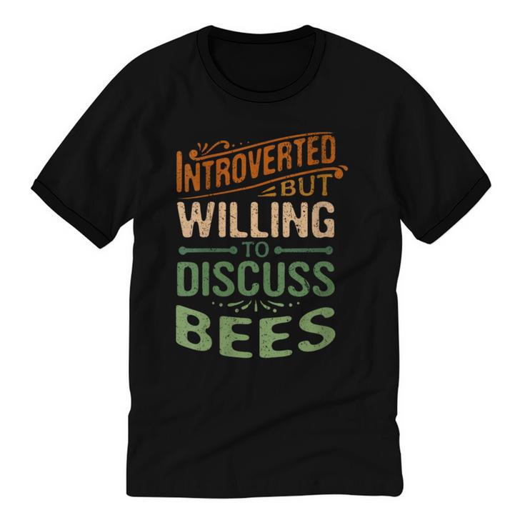 Introverted But Willing To Discuss Bees Animal Meme Unisex Cotton Ringer T-Shirt