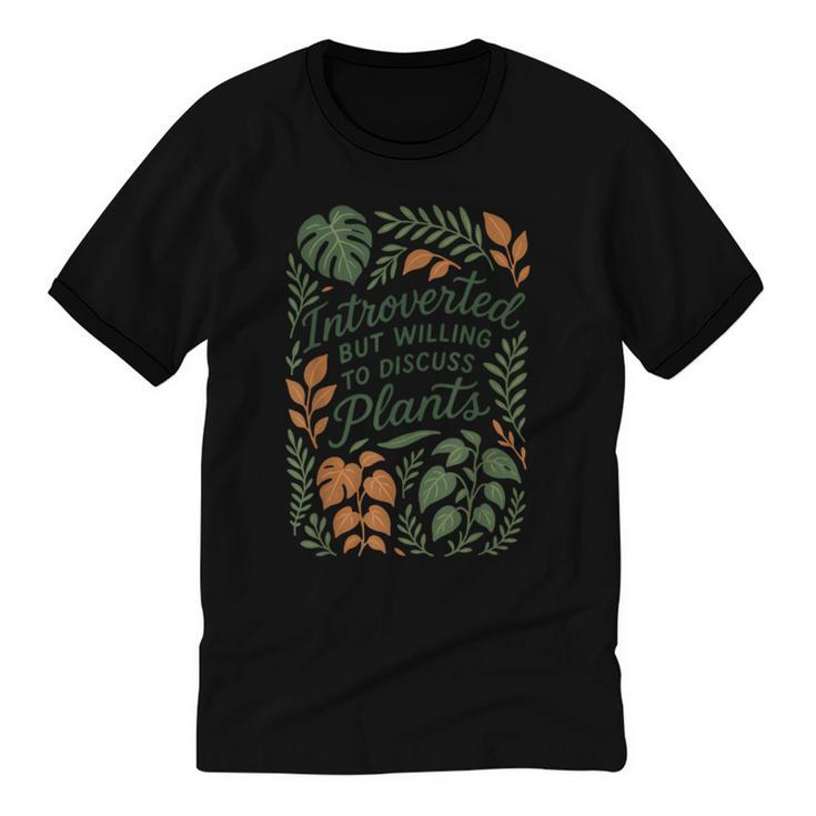 Introverted But Willing To Discuss Plants Botanical Unisex Cotton Ringer T-Shirt