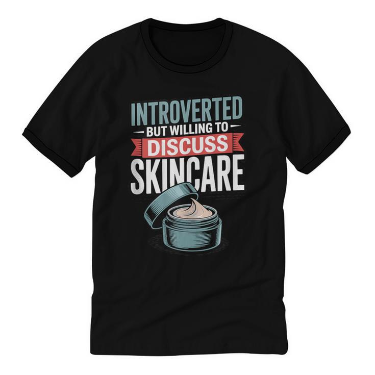 Introverted But Willing Discuss Skincare Unisex Cotton Ringer T-Shirt