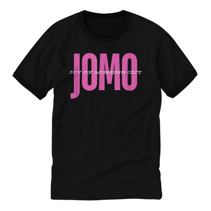 JOMO Joy Of Missing Out For The Introvert Unisex Cotton Ringer T-Shirt