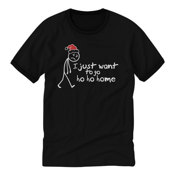 I Just Want To Go Ho Ho Home Christmas Introvert Unisex Cotton Ringer T-Shirt