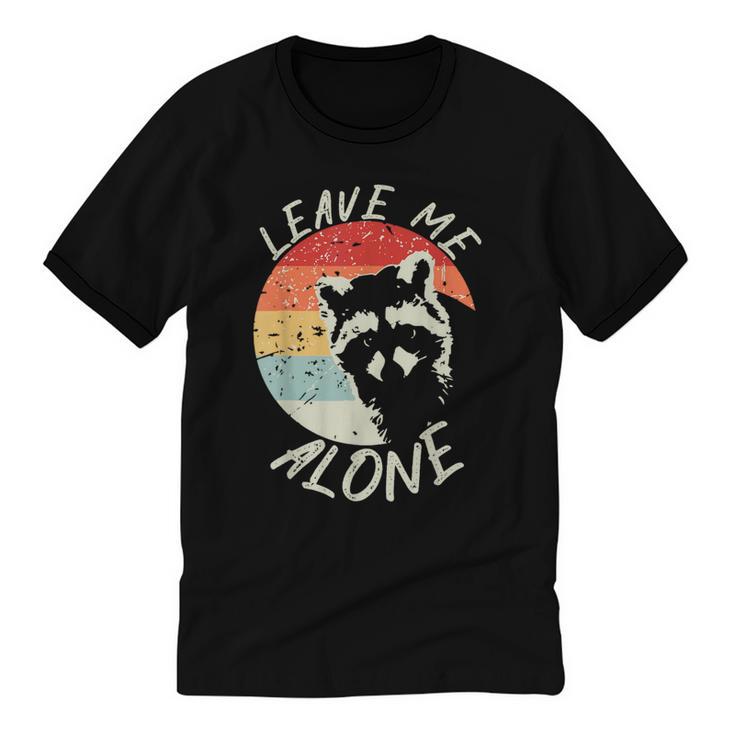 Leave Me Alone Raccoon Lover Introvert Antisocial Shy INTP Unisex Cotton Ringer T-Shirt