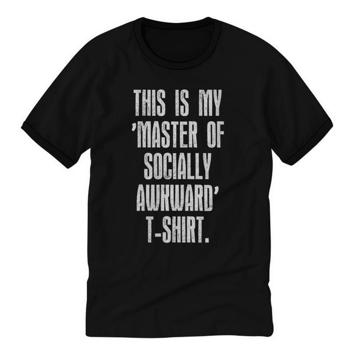 This Is My Master Of Socially Awkward Anti Social Introvert Unisex Cotton Ringer T-Shirt