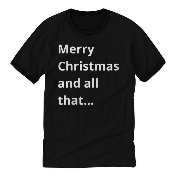 Merry Christmas Sarcastic Phrase For Introvert People Unisex Cotton Ringer T-Shirt