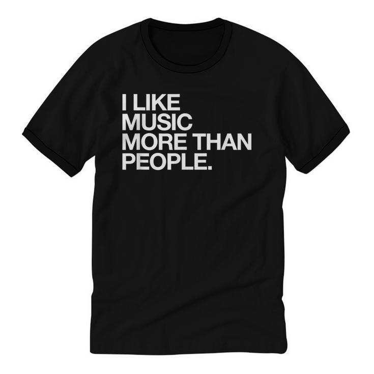 I Like Music More Than People Introvert Musician Unisex Cotton Ringer T-Shirt