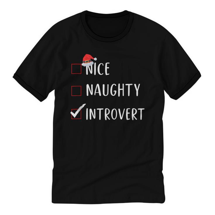 Nice Naughty Introvert List Christmas Introvert Unisex Cotton Ringer T-Shirt
