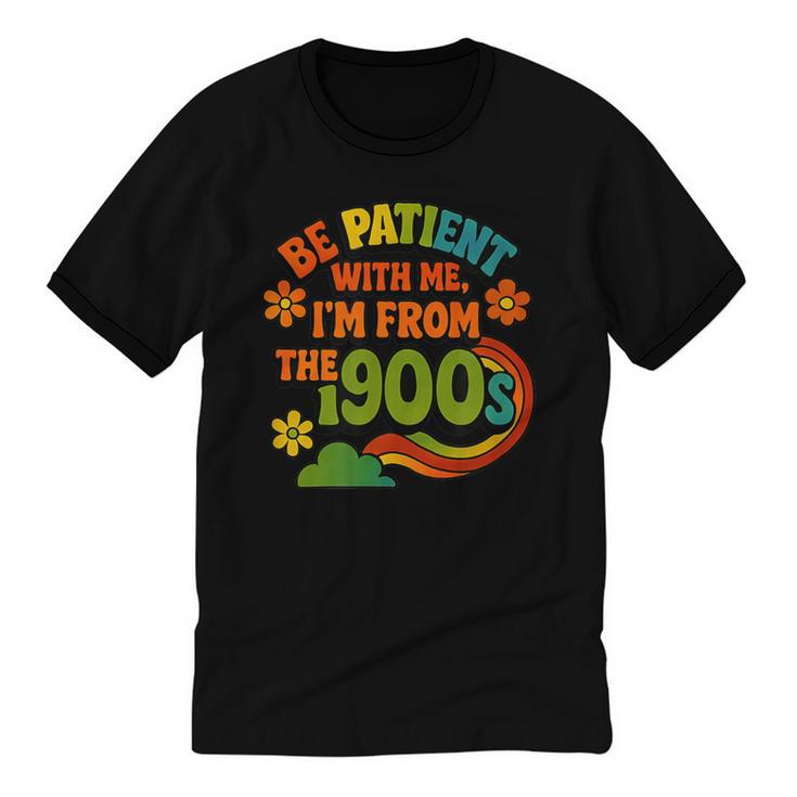 Be Patient With Me I'm From The 1900s Millennial Gen X Unisex Cotton Ringer T-Shirt