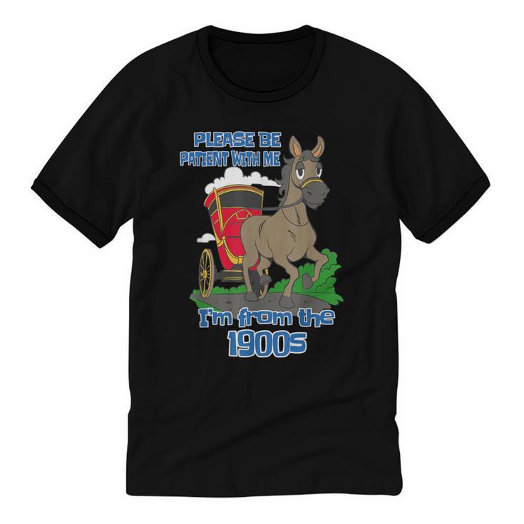 Patient With Me I'm From The 1900s Unisex Cotton Ringer T-Shirt