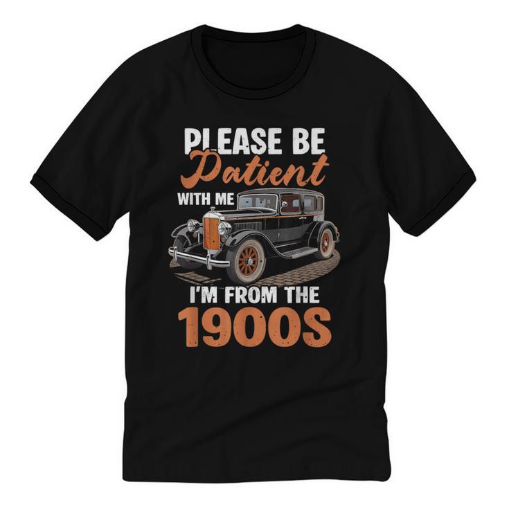 Please BePatient With-Me I'm From The 1900s Vintage Car Unisex Cotton Ringer T-Shirt